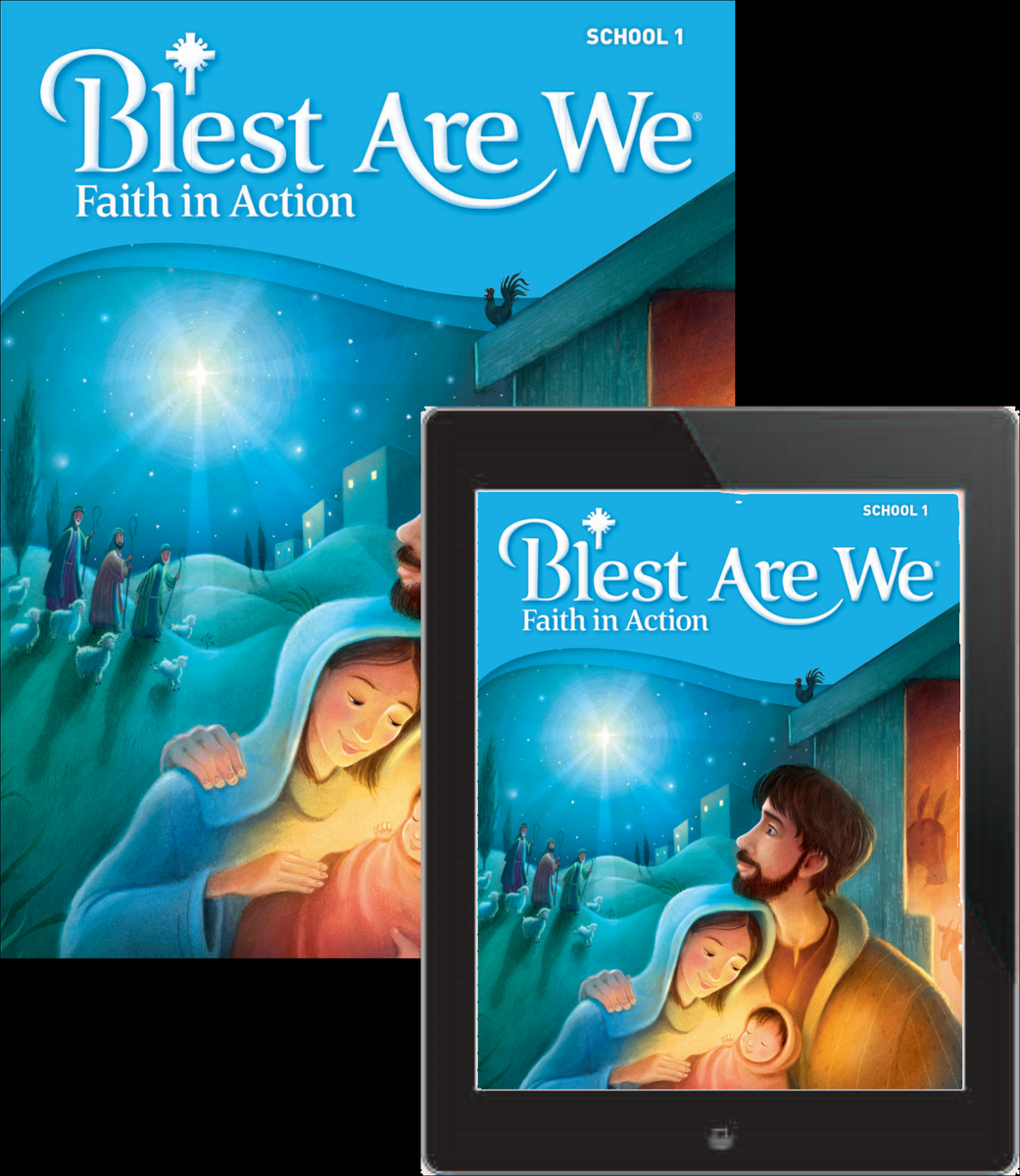 Blest Are We Faith In Action School Student Book With EBook Grade 1 RCL Benziger