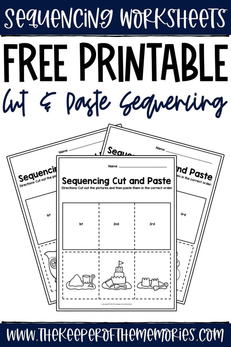Free Cut And Paste Sequencing Worksheets The Keeper Of The Memories